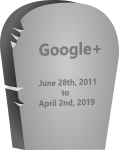 Google Plus Tombstone